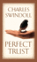 Perfect Trust