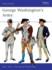 George Washington's Army / Text By Peter Young; Colour Plates By Michael Roffe