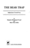 The Bear Trap: Afghanistan's Untold Story