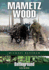 Battleground Europe: Mametz Wood