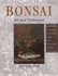 Bonsai: Art and Technique (Lothian Garden Series)