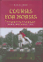 Courses for Horses: a Complete Guide to Designing and Building Show Jumping Courses