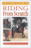 Riding From Scratch (Allen Rider Guides)