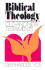 Biblical Theology: Old and New Testaments