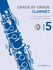 Grade By Grade-Clarinet: Grade 5 (Clarinette)