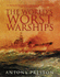 The Worlds Worst Warships: the Failures and Repercussions of Naval Design and Construction, 1860 to the Present Day