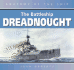 The Battleship Dreadnought (Anatomy of the Ship)