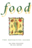 Food: the Definitive Guide