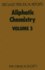 Aliphatic Chemistry, Volume 3: a Review of the Literature Published During 1973 (a Specialist Periodical Report)