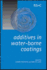 Additives Water-Based Coatings (Special Publications)