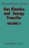 Gas Kinetics and Energy Transfer: Volume 3
