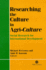 Researching the Culture in Agri-Culture: Social Research for International Development