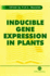 Inducible Gene Expression in Plants (Cabi)