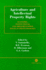 Agriculture and Intellectual Property Rights: Economic, Institutional and Implementation Issues in Biotechnology