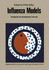 Influenza Models: Prospects for Development and Use