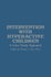Intervention With Hyperactive Children: a Case Study Approach