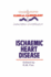 Ischaemic Heart Disease (Current Status of Clinical Cardiology)