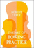 The Art of Bowing Practice By Robert Gerle (1991) Pb