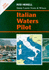 Italian Waters Pilot: a Yachtsman's Guide to the West and South Coasts of Italy With the Islands of Sardinia, Sicily and Malta