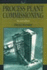 Process Plant Commissioning: a User Guide