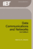 Data Communications and Networks (I E E Telecommunications Series)