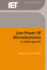 Low-Power Hf Microelectronics: a Unified Approach (Materials, Circuits and Devices)
