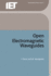 Open Electromagnetic Waveguides