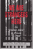 We Are Strangers Here: an 'Enemy Alien' in Prison in 1940