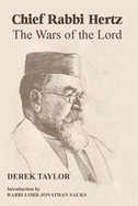 Chief Rabbi Hertz: the Wars of the Lord
