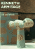 Kenneth Armitage: Life and Work (British Sculptors & Sculpture) (British Sculptors & Sculpture)