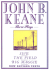 John B. Keane: Three Plays: Sive; the Field; Big Maggie