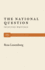The National Question: Selected Writings / By Rosa Luxemburg; Edited and With an Introduction By Horace B. Davis