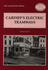 Cardiff's Electric Tramways (Locomotion Papers)