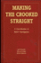Making the Crooked Straight