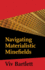 Navigating Materialistic Minefields