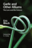 Garlic and Other Alliums: the Lore and the Science