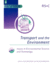 Transport and the Environment (Issues in Environmental Science and Technology, Volume 20)