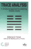 Trace Analysis: a Structured Approach to Obtaining Reliable Results (Valid Analytical Measurement)