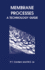 Membrane Processes: a Technology Guide