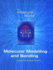 Molecular Modelling and Bonding (the Molecular World)