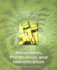 Separation, Purification and Identification (the Molecular World)