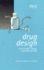 Drug Design. Cutting Edge Approaches