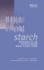 Starch: Advances in Structure and Function (Special Publications)