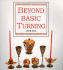 Beyond Basic Turning: Off-Centre, Coopered and Laminated Work