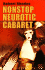 Nonstop Neurotic Cabaret