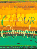 Colour Calligraphy