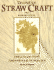 Decorative Straw Craft: Swiss Straw Work, Embroidery and Marquetry