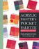 The Acrylic Painter's Pocket Palette