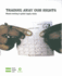 Trading Away Our Rights: Women Working in Global Supply Chains. (Oxfam Campaign Reports)