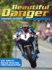 Beautiful Danger: 101 Great Road Racing Photographs